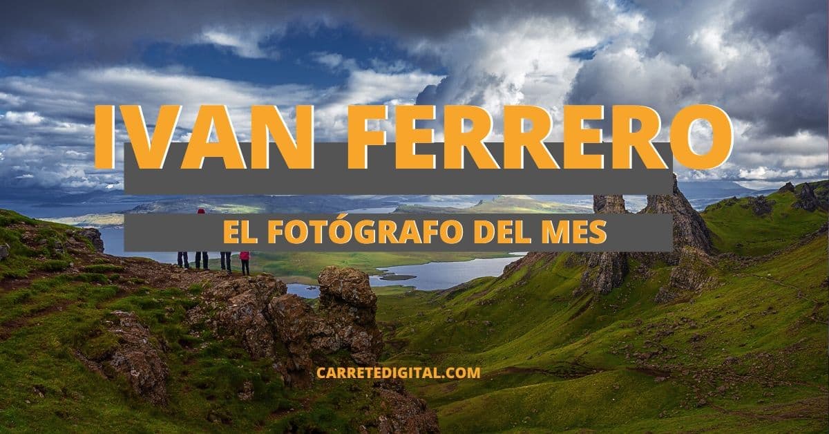 ivan ferrero fotografo del mes carrete digital