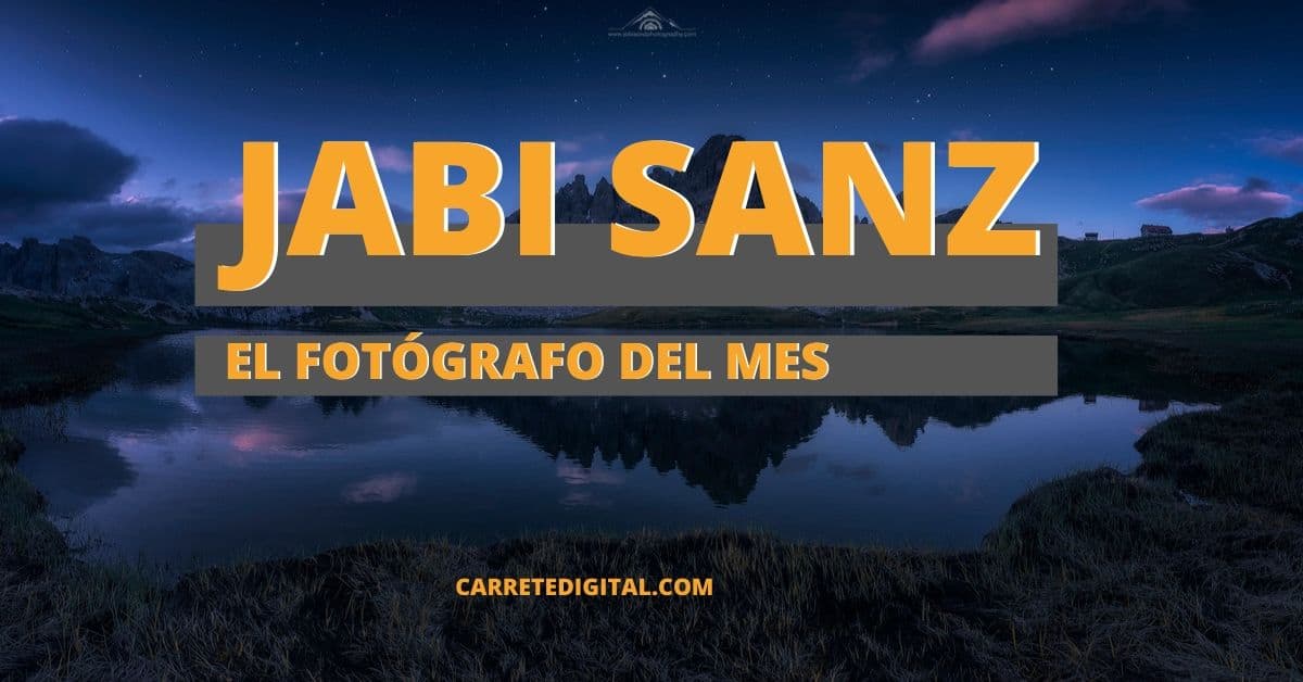 jabi sanz fotografo de la semana carrete digital